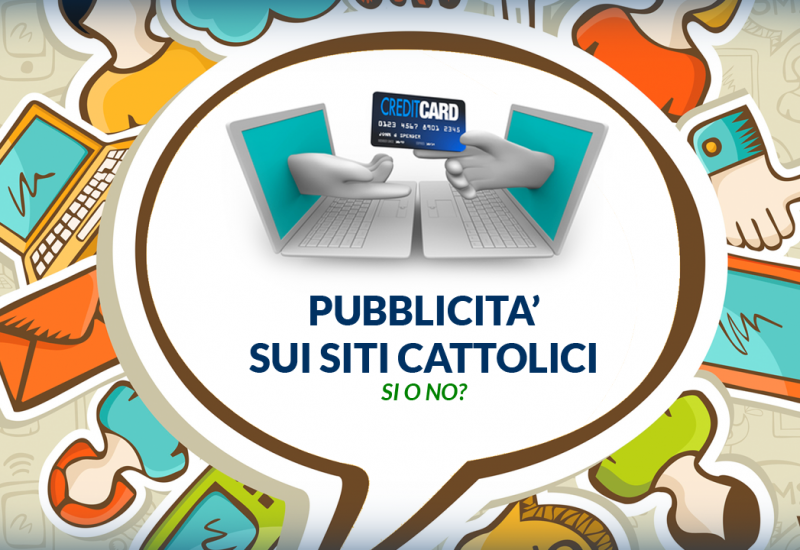 7 – pubblicità siti cattolici