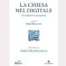 “La Chiesa nel digitale. Strumenti e proposte”. La presentazione del libro di WeCa su sanfrancesco.org