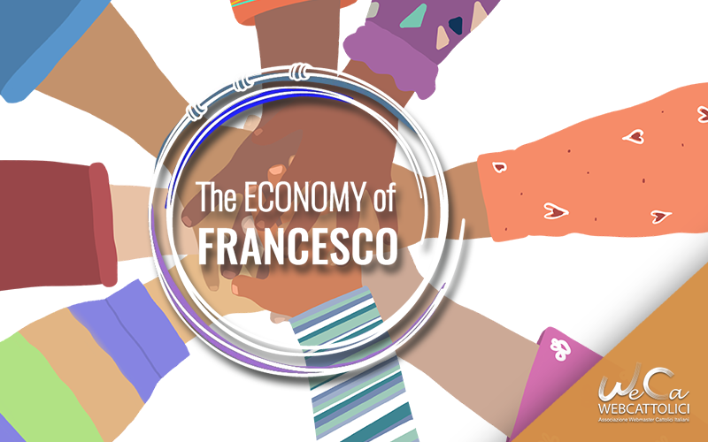The Economy of Francesco: il “sì” dei giovani a dare un’anima all’economia