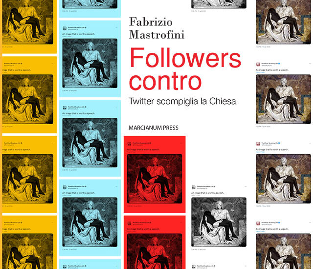 Fabrizio Mastrofini (PAV), esce libro Followers contro. Twitter scompiglia la Chiesa
