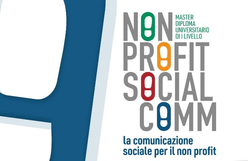 Al via la seconda edizione del Master “Non Profit Social Comm”, per una comunicazione di qualità
